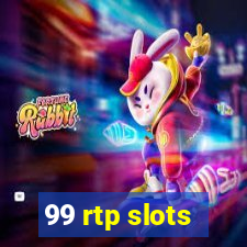 99 rtp slots